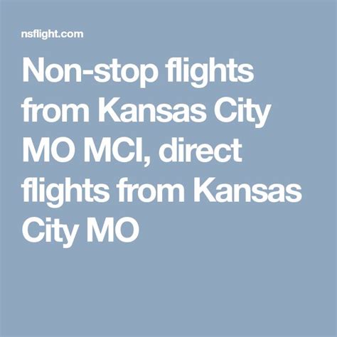 flights to kc|Flights to Kansas City .